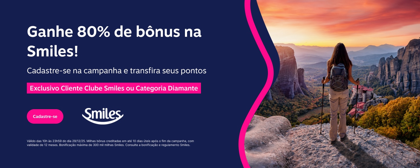 Cadastre-se na campanha e transfira seus pontos. Exclusivo Cliente Clube Smiles ou Categoria Diamante