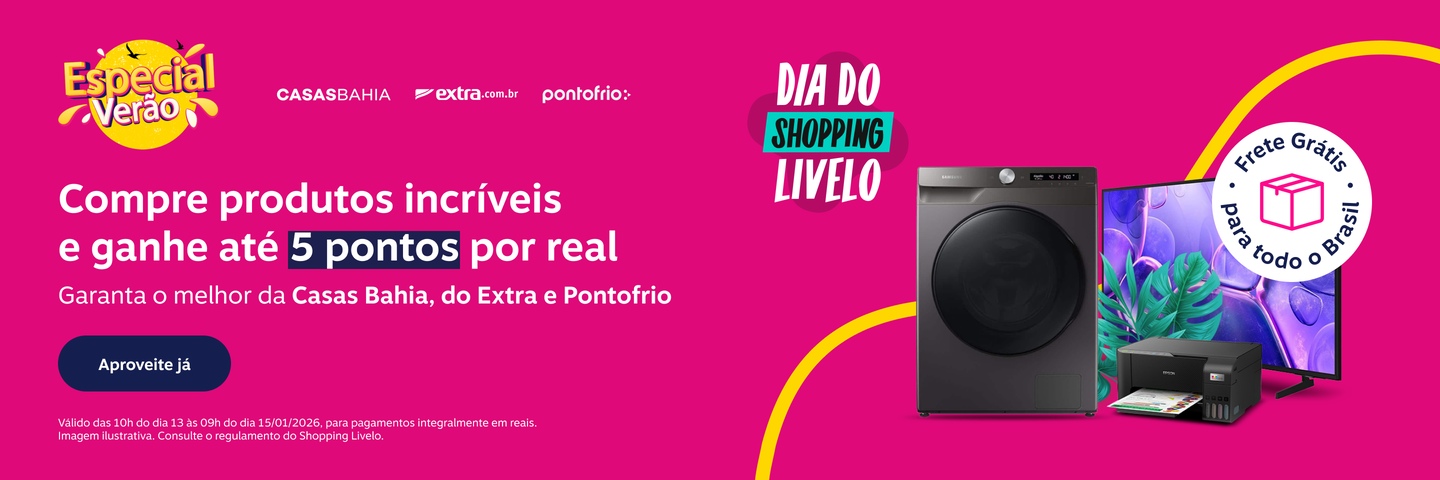 Especial Verão. Dia do Shopping Livelo. Compre produtos incríveis e ganhe até 5 pontos por real. Garanta o melhor da Casas Bahia, do Extra e Pontofrio.