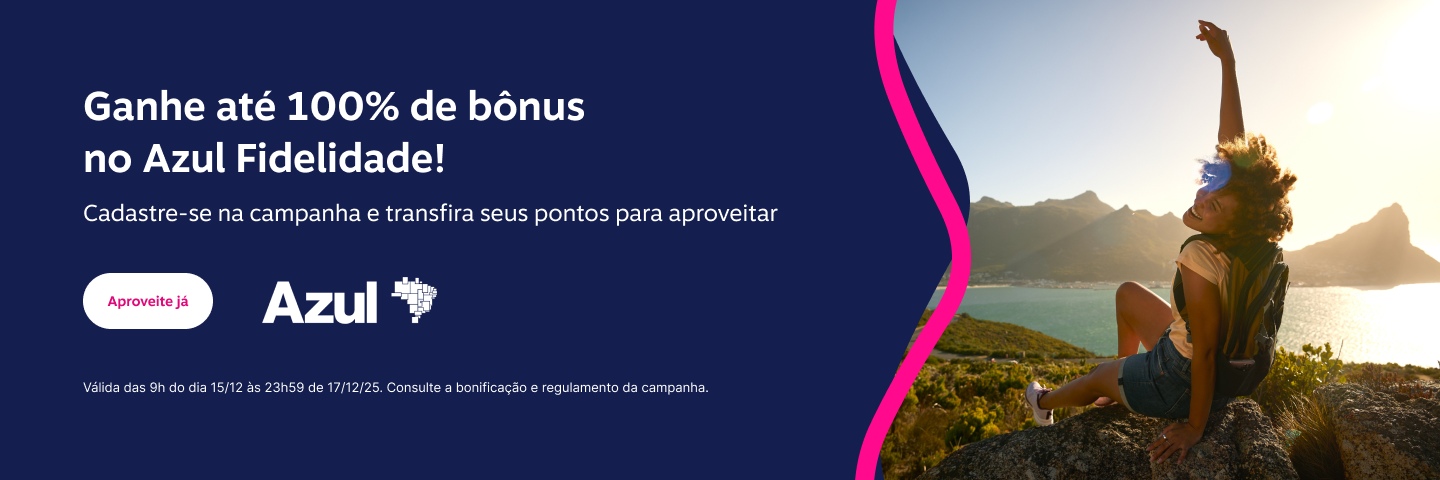 Ganhe até 100% de bônus no Azul Fidelidade! Cadastre-se na campanha e transfira seus pontos para aproveitar