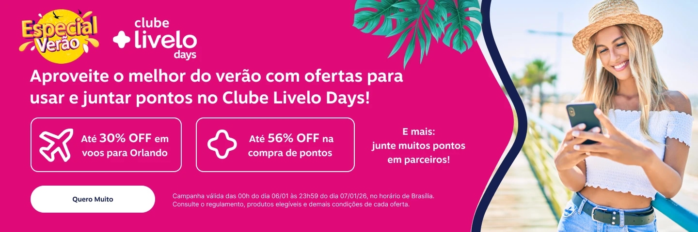 Está no ar! Aproveite o melhor do verão com o Clube Livelo Days. Garanta até 30% OFF em voos para Orlando, vantagens para juntar pontos e mais!