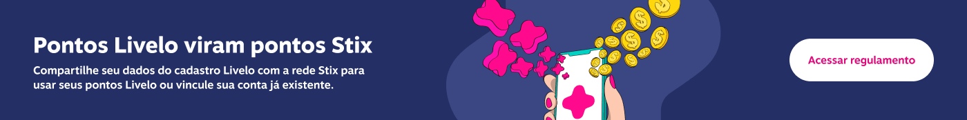 Faixa Pontos Livelo viram pontos Stix, imagem clicável, ir para https://assets.contentstack.io/v3/assets/blt2aea50371ca8d246/bltaf84527d9d69ba0c/68f2516afae7daa2753df656/RegulamentoPagstixcompontoslivelo_vD_20082025.pdf