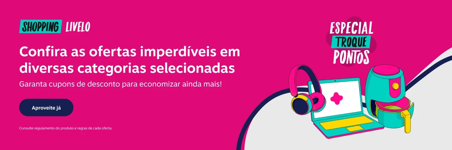 Especial Troque Pontos. Shopping Livelo. Confira as ofertas imperdíveis em diversas categorias selecionadas. Garanta cupons de desconto para economizar ainda mais.