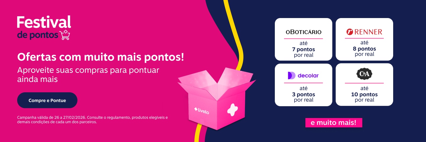  Ofertas com muito mais pontos! Aproveite suas compras para pontuar ainda mais