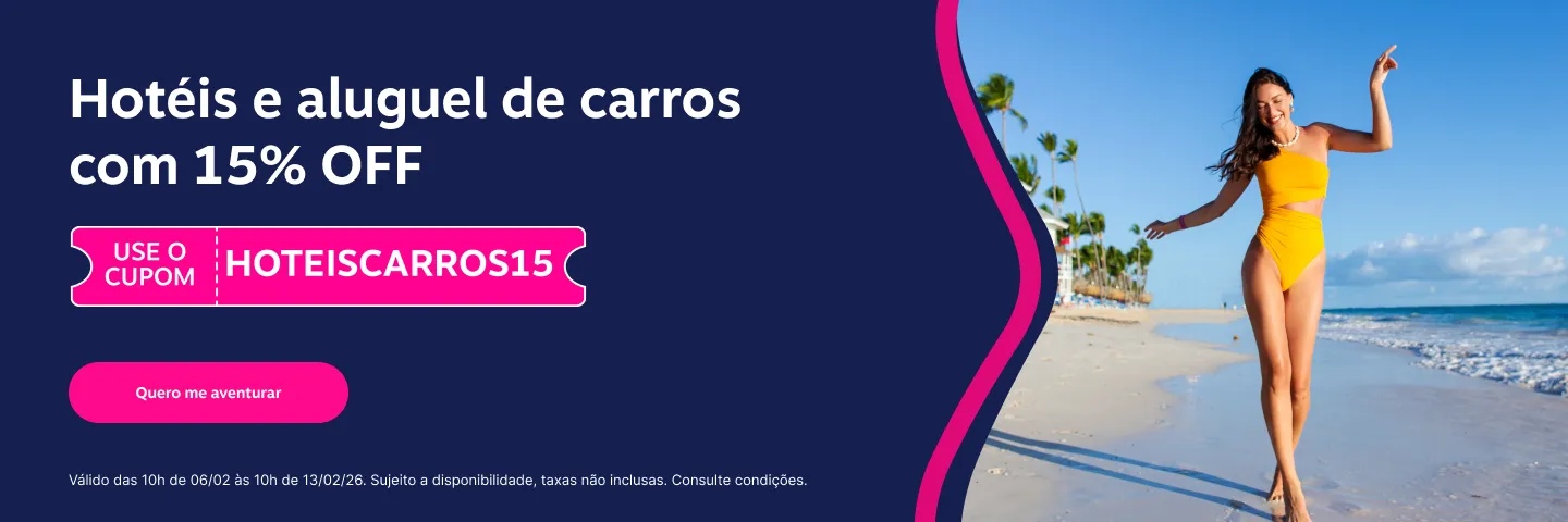 Hotéis e Aluguel de carros com 15% OFF. Use o cupom HOTEISCARROS15