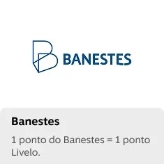 Conheça os parceiros Livelo e transfira seus pontos!, ir para /parceiros-para-livelo/banestes