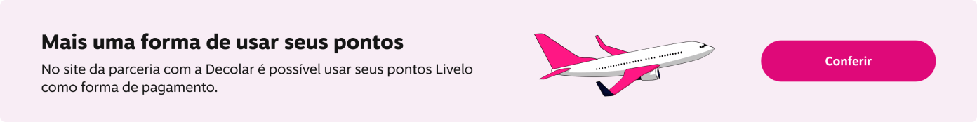 No site da Decolar é possível usar seus pontos Livelo como forma de pagamento, imagem clicável, ir para https://livelopontos.viagens.decolar.com/login-redirect