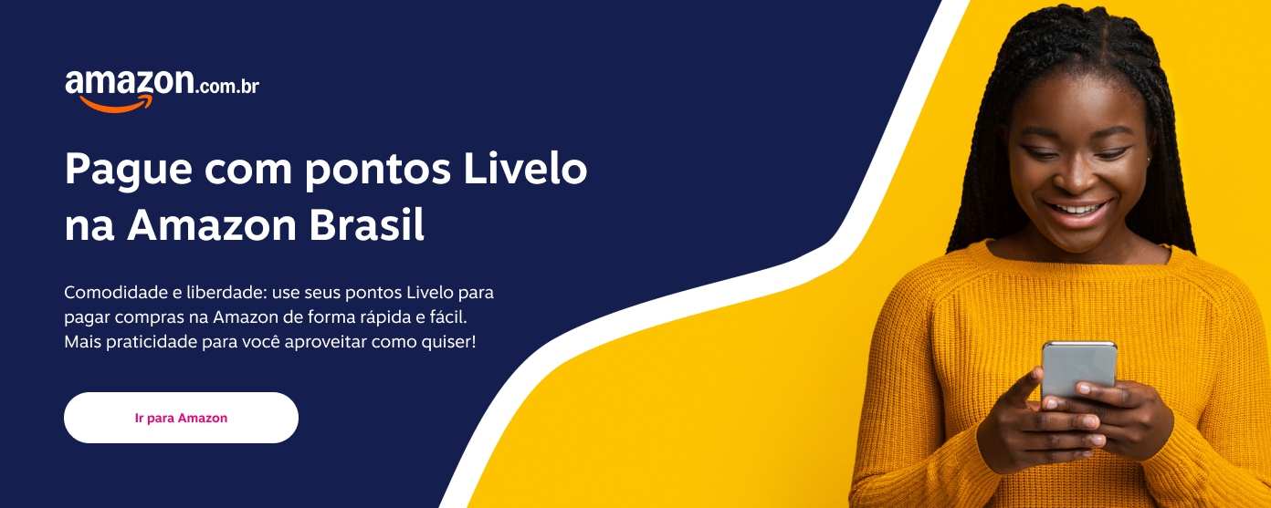 Pague com pontos Livelo na Amazon Brasil