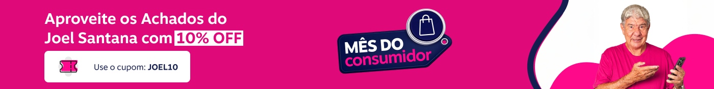 Aproveite os Achados do Joel Santana com 10% OFF