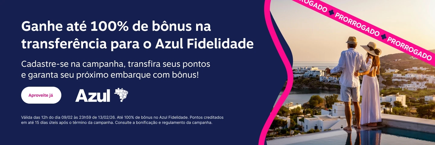 Ganhe até 100% de bônus na transferência para o Azul Fidelidade. Cadastre-se na campanha, transfira seus pontos e garanta seu próximo embarque com bônus!