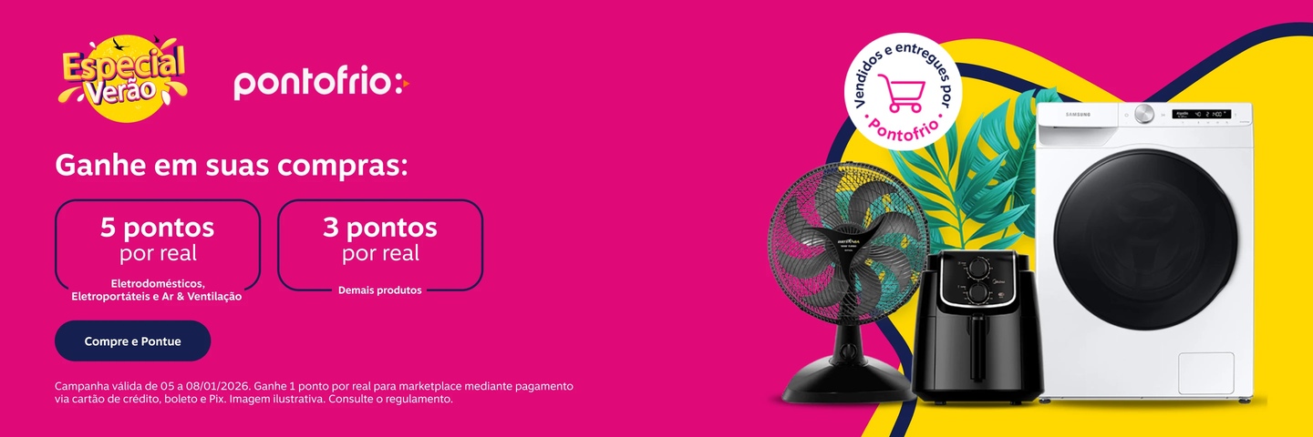  Ganhe em suas compras no Pontofrio: 5 pontos por real em Eletrodomésticos, Eletroportáteis e Ar & Ventilação e 3 pontos por real demais categorias 