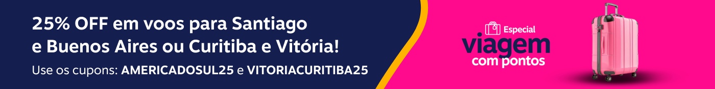25% OFF em voos para Santiago, Buenos Aires ou Curitiba e Vitória! Use os cupons: AMERICADOSUL25 e VITORIACURITIBA25