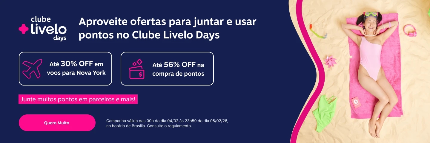 Aproveite ofertas para juntar e usar pontos no Clube Livelo Days. Até 30% OFF em voos pra Nova York. Até 56% OFF na compra de pontos. Junte muitos pontos em parceiros e mais!